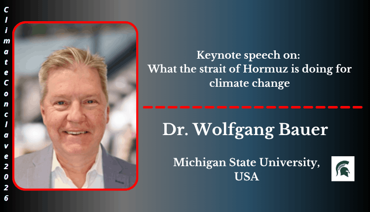 Dr. Wolfgang Bauer | Keynote Speaker | Climate Conclave 2026 Dr. Wolfgang Bauer | Keynote Speaker | Climate Conclave 2026