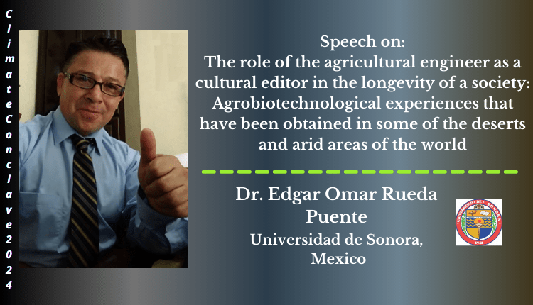Dr. Edgar Omar Rueda Puente | Speaker | Climate Conclave 2024