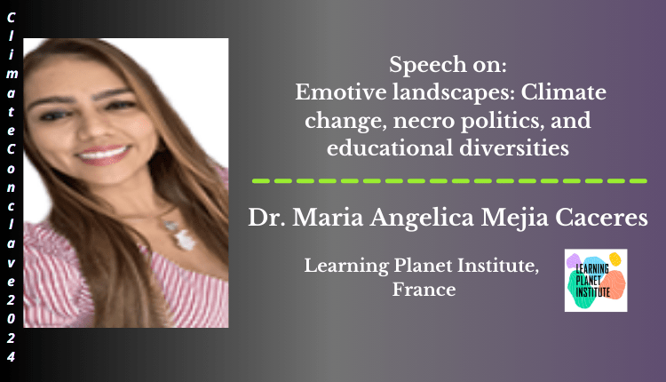 Dr. Maria Angelica Mejia Caceres | Speaker | Climate Conclave 2024