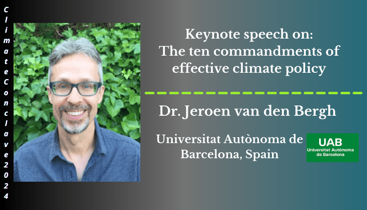 Dr. Jeroen van den Bergh | Keynote Speaker | Climate Conclave 2024