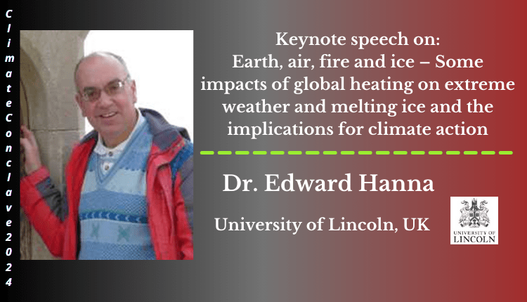 Dr. Edward Hanna | Keynote Speaker | Climate Conclave 2024